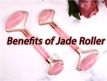 Benefits Of Jade Roller