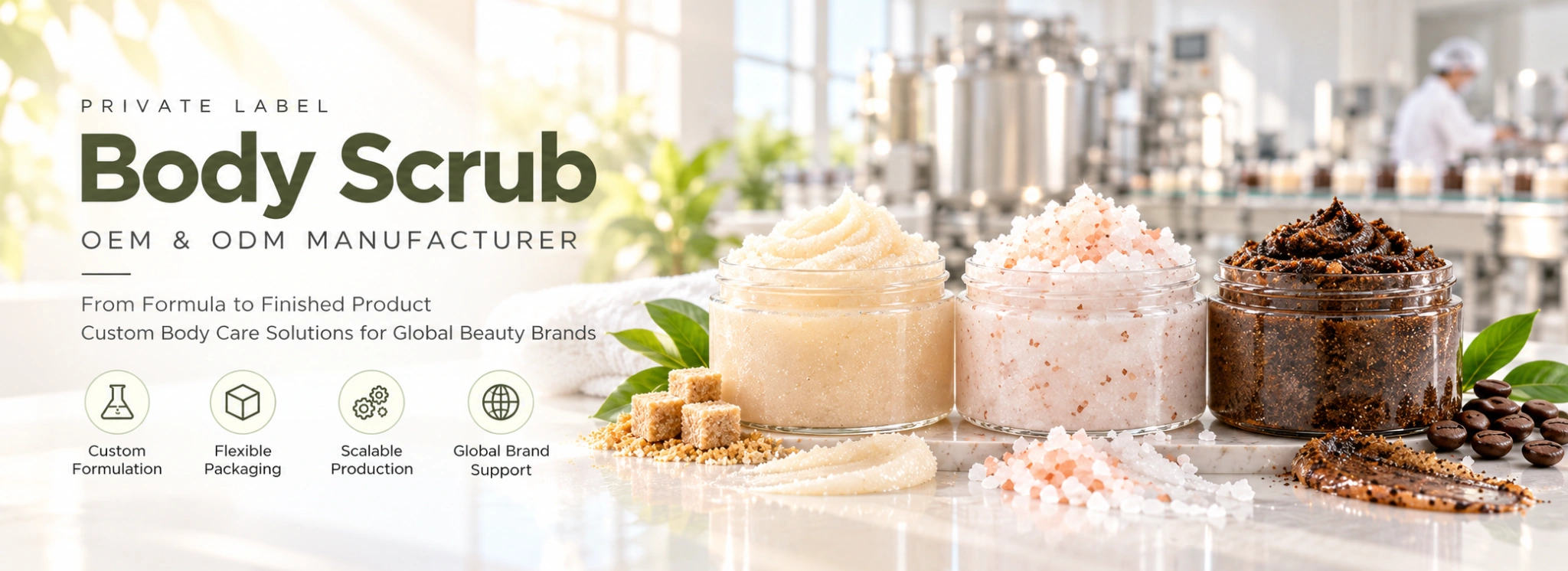 Private label body scrub manufacturer offering custom formulation packaging and OEM ODM production